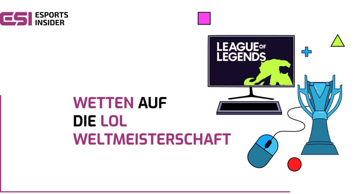 Wetten auf die LOL Weltmeisterschaft