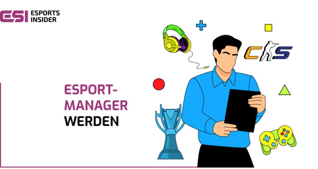 Wie wird man Esport-Manager?