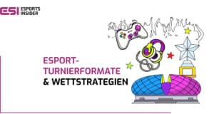 Wie sich Esport-Turnierformate auf deine Wettstrategie auswirken