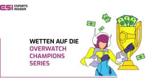 Wie du auf die Overwatch Champions Series wettest: Märkte und Wett-Tipps