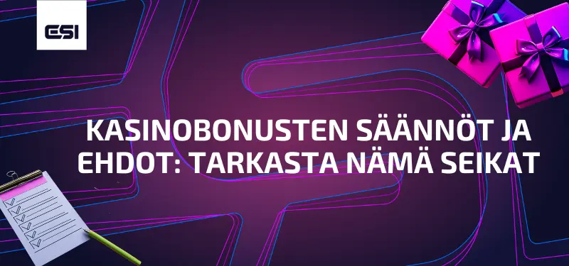Kasinobonusten säännöt ja ehdot tulee aina tarkastaa ennen tarjouksen lunastamista.