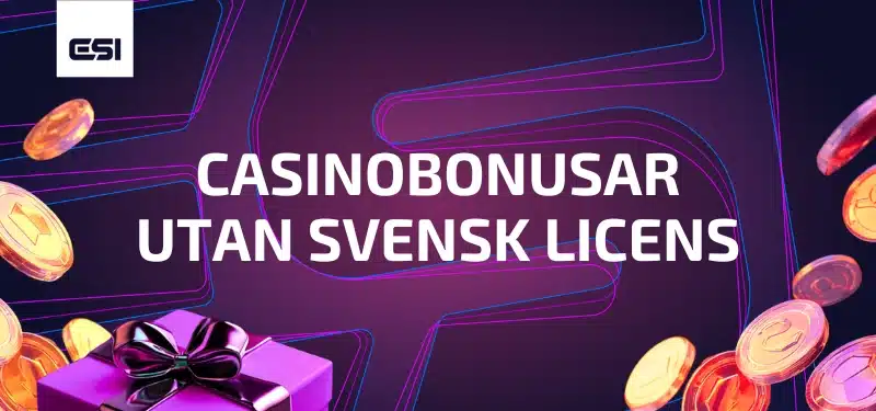 Casinobonusar utan svensk licens
