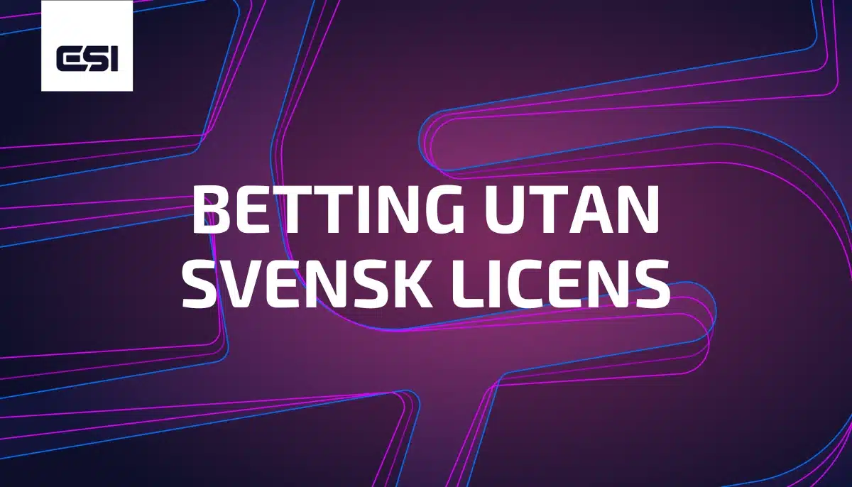 Betting utan svensk licens 🏅 Bästa utländska spelbolag