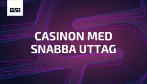 Casino med snabba uttag i 2026 - Få direkt utbetalning av vinster