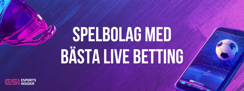 Spelbolag med bästa betting vid trofé och live fotboll på mobil