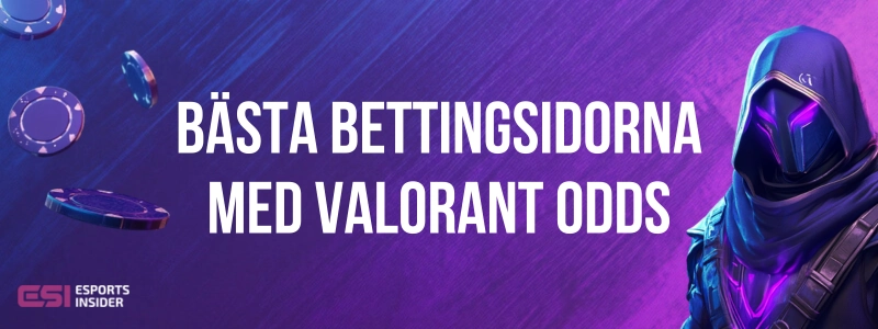 Bästa bettingsidorna med Valorant odds med spelmarker och spelkaraktär