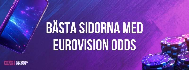 Bästa sidorna med Eurovision odds brevid mobil och spelmarker