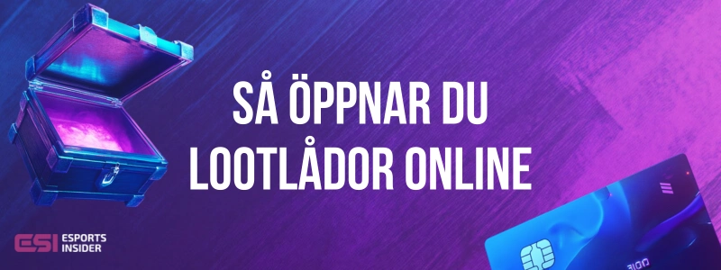 Så öppnar du lootlådor online brevid betalkort och öppnad mystery box