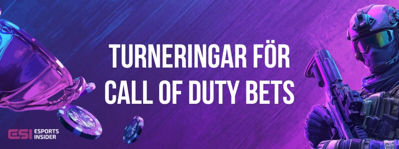 Turneringar för Call of Duty bets brevid militär och pokal med spelmarker