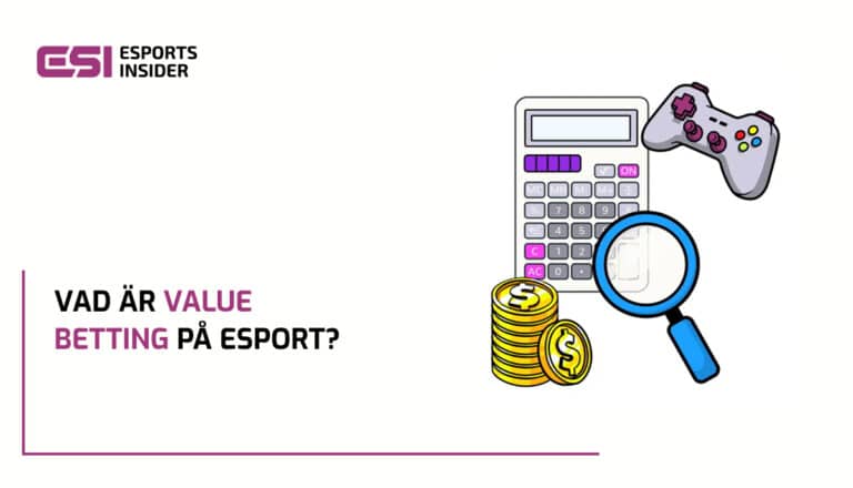 Vad betyder value betting inom esport? – Guide till valuespel