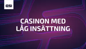 Casino med låg insättning - Jämför minsta insättning på casinon 2026