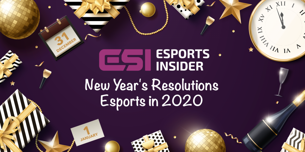 New Year’s resolutions: Esports in 2020