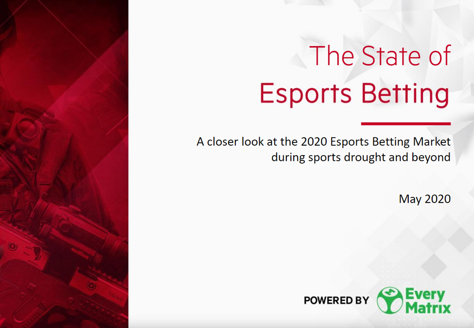 EveryMatrix The State of Esports Betting 2020