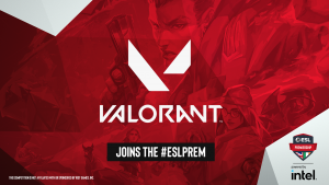 ESL Premiership x Intel, adds VALORANT