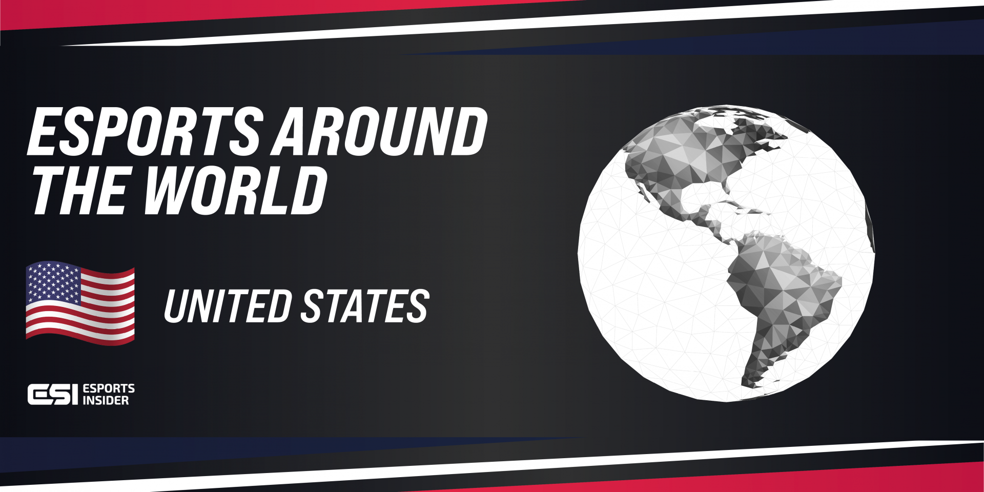 esports around the world usa ESI