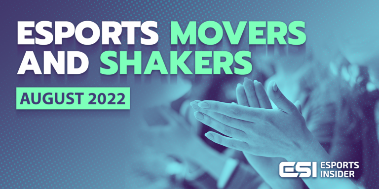 Esports Movers and Shakers: August 2022
