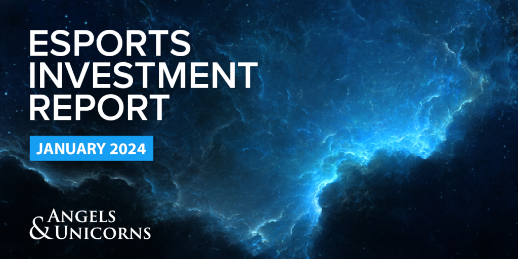 esports investment january 2024