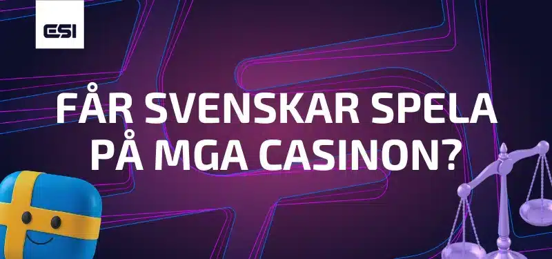 Svenskar och lagen om att spela med MGA licens på casinon