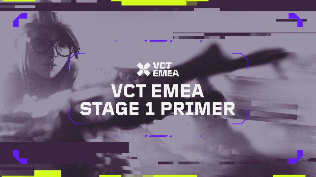 VCT EMEA Stage 1 2025: schedule, format, and teams