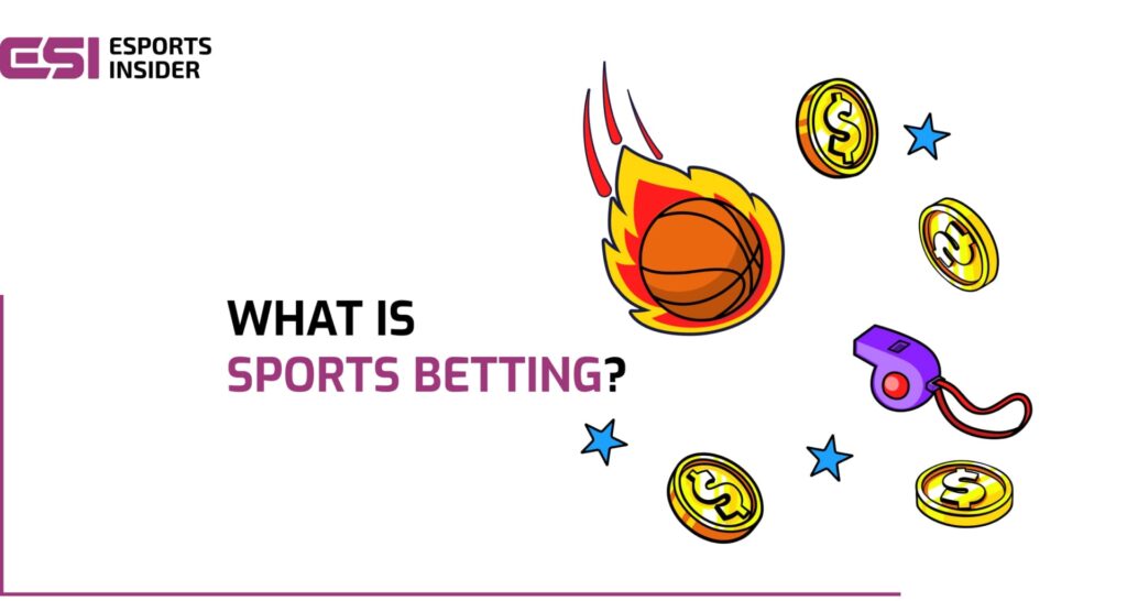 What is sports betting? Everything you need to know