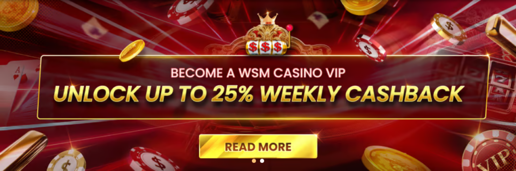 wsm casino 25% týdenní cashback