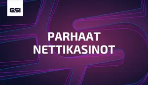 Parhaat nettikasinot 2026 - valitse itsellesi paras kasino
