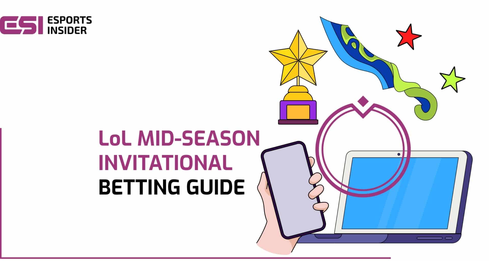 How to bet on MSI 2025: Top LoL betting markets and tips