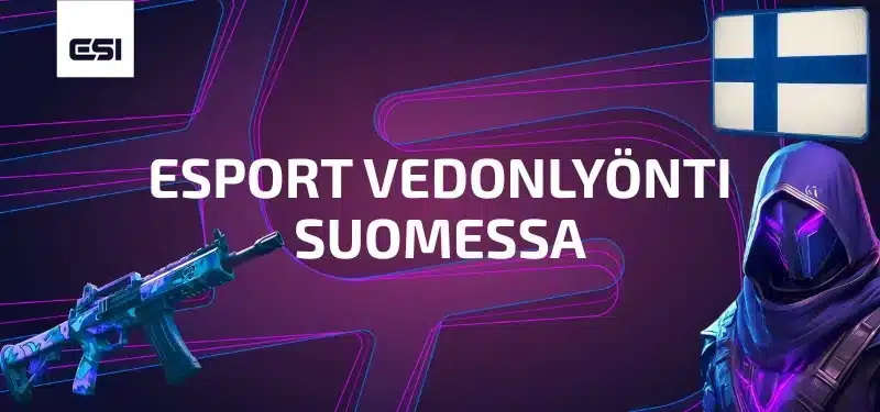 Esport vedonlyönti Suomessa