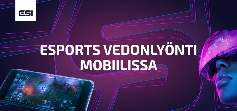 Esports vedonlyönti mobiilissa on suosittua.