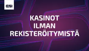Kasinot ilman rekisteröitymistä 2026 - Parhaat kasinot ilman tiliä