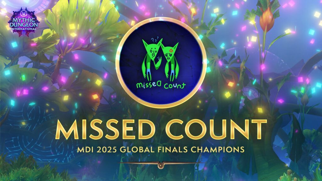 Missed Count winning roster announcement graphic for the World of Warcraft Mythic Dungeon International 2025 Global Finals