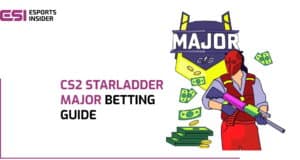 How to bet on the CS2 StarLadder Major: Format, odds & strategies