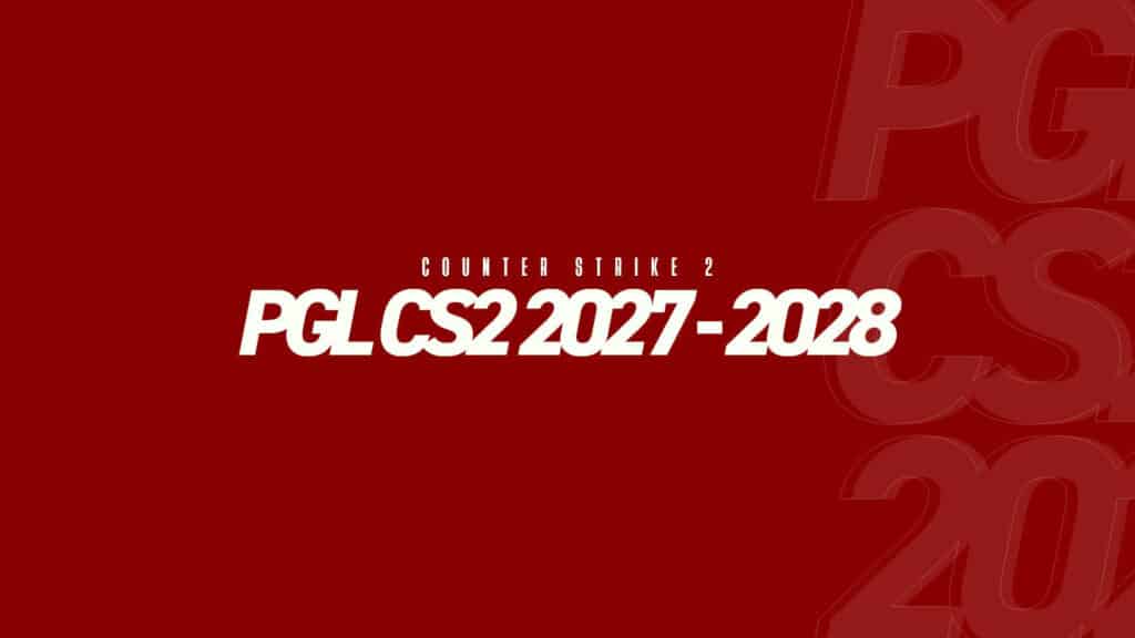 Image of white text reading PGL CS2 2027-2028 on a red background