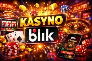 Kasyno online BLIK 2026 – ranking i wszystko, co musisz wiedzieć